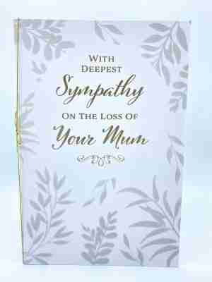 Deepest Sympathy On The Loss Of Your Mum