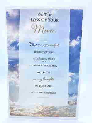 On The Loss Of Your Mum Sympathy Card