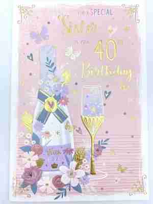 For a Special Sister On Your 40th Birthday Card