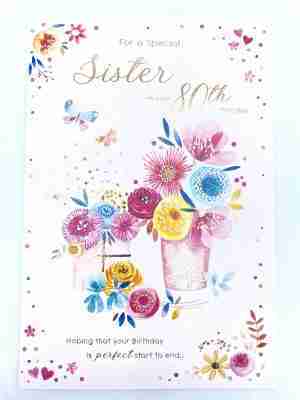 For a Special Sister On Your 80th Birthday Card